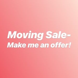 MOVING SALE- Everything must go!